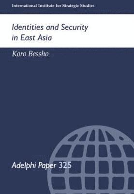 Koro Bessho - Identities and Security in East Asia, Häftad