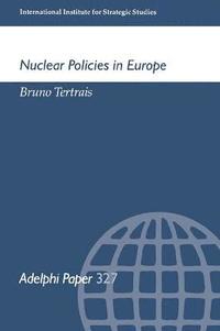 bokomslag Nuclear Policies in Europe