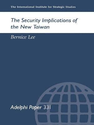 Security Implications of the New Taiwan