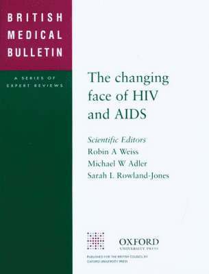 Robin A. Weiss, Michael W. Adler, Sarah L. Rowland-Jones - Changing Face of HIV and AIDS, Häftad