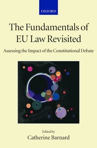 bokomslag The Fundamentals of EU Law Revisited