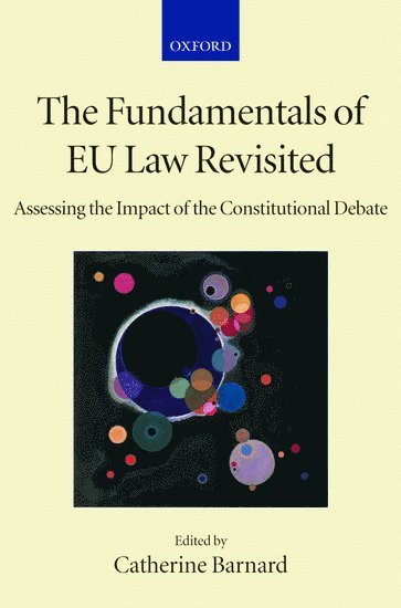 The Fundamentals of EU Law Revisited 1