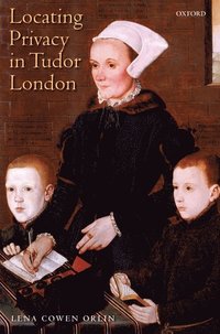 bokomslag Locating Privacy in Tudor London