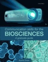 bokomslag Communication Skills for the Biosciences