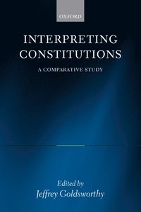 bokomslag Interpreting Constitutions