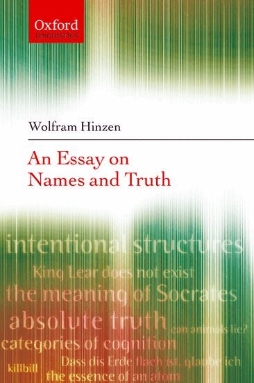 Wolfram Hinzen - An Essay on Names and Truth, Häftad