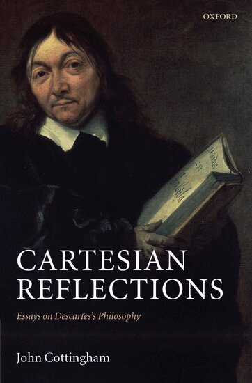 John Cottingham - Cartesian Reflections, Inbunden
