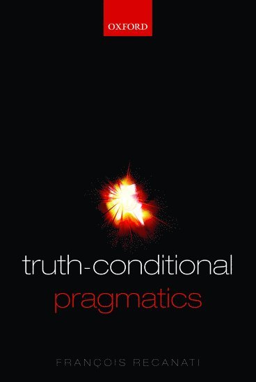 bokomslag Truth-Conditional Pragmatics