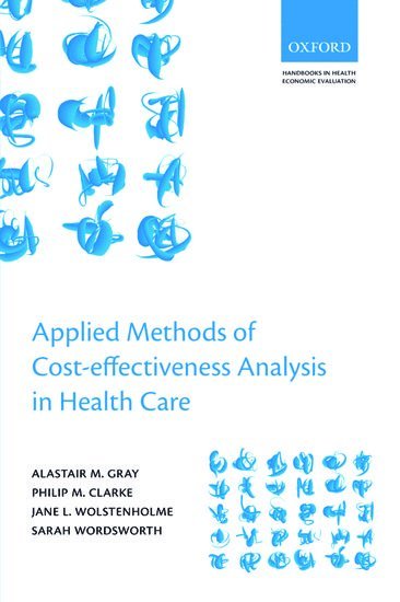 Applied Methods of Cost-effectiveness Analysis in Healthcare