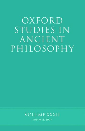 Oxford Studies in Ancient Philosophy XXXII