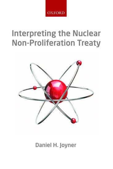 Interpreting the Nuclear Non-Proliferation Treaty 1