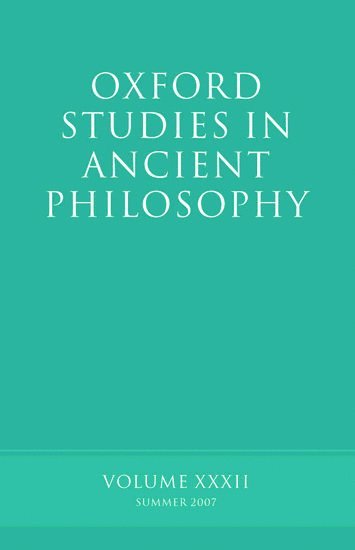 bokomslag Oxford Studies in Ancient Philosophy XXXII