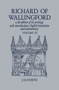 bokomslag Richard of Wallingford Vol 3