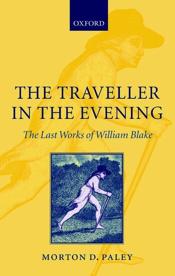 Morton D. Paley, Morton D. Paley - The Traveller in the Evening, Häftad