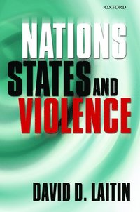 bokomslag Nations, States, and Violence