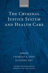 bokomslag The Criminal Justice System and Health Care