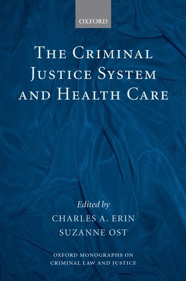 bokomslag The Criminal Justice System and Health Care