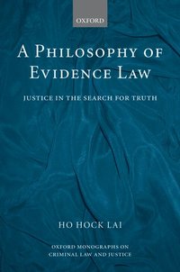 bokomslag A Philosophy of Evidence Law