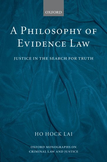 bokomslag A Philosophy of Evidence Law