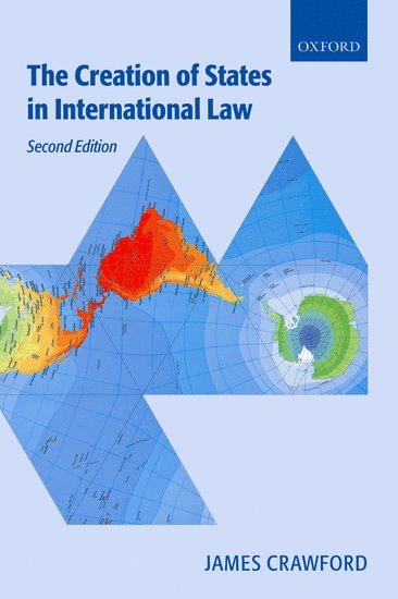 bokomslag The Creation of States in International Law