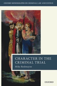 bokomslag Character in the Criminal Trial