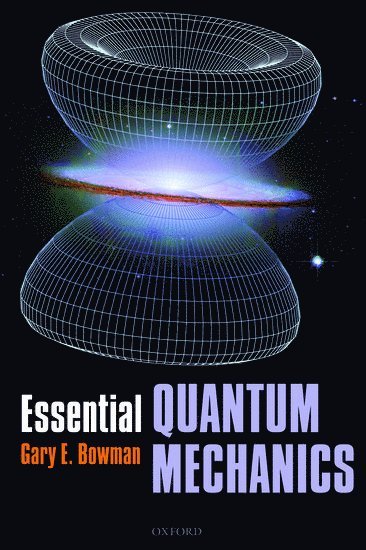 Essential Quantum Mechanics 1