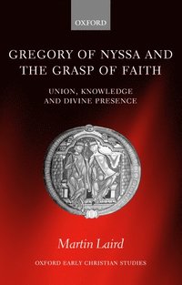 bokomslag Gregory of Nyssa and the Grasp of Faith