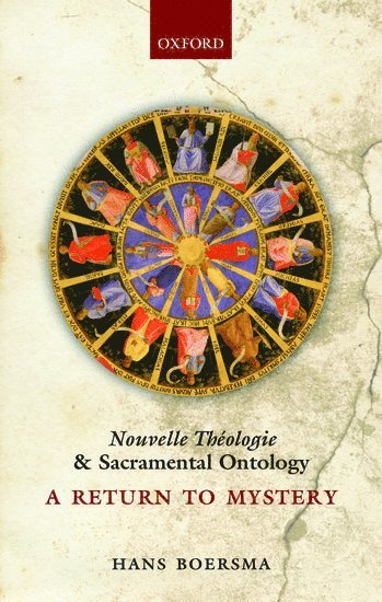 Nouvelle Thologie and Sacramental Ontology 1