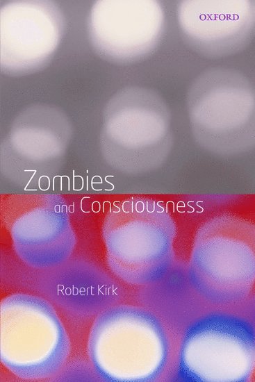 Zombies and Consciousness 1