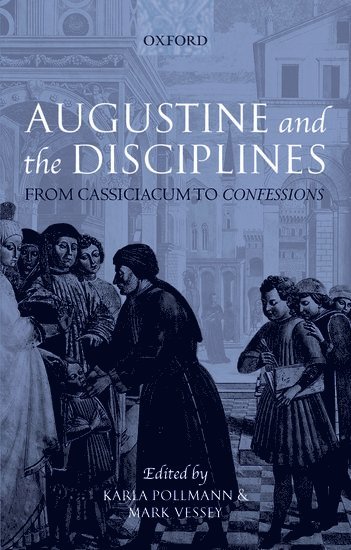 bokomslag Augustine and the Disciplines