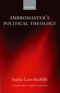 bokomslag Ambrosiaster's Political Theology