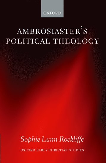 bokomslag Ambrosiaster's Political Theology