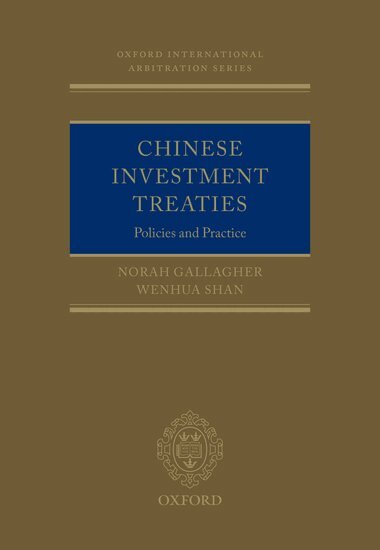 Norah Gallagher, Wenhua Shan - Chinese Investment Treaties, Inbunden