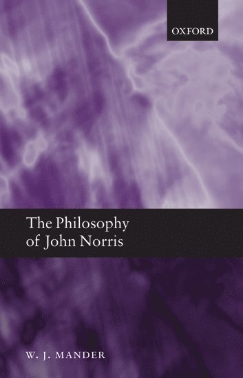 The Philosophy of John Norris 1