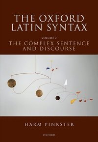 bokomslag The Oxford Latin Syntax