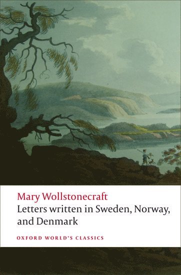 bokomslag Letters written in Sweden, Norway, and Denmark