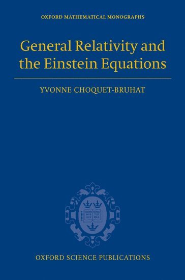 General Relativity and the Einstein Equations