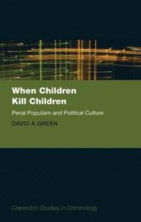 bokomslag When Children Kill Children