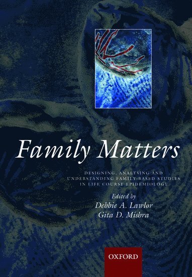 Deborah A. Lawlor, Gita D. Mishra - Family matters, Häftad