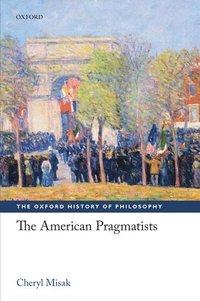bokomslag The American Pragmatists