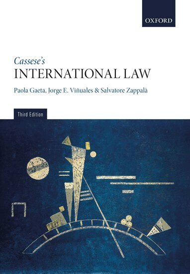 Paola Gaeta, Jorge E. Viñuales, Salvatore Zappalá - Cassese's International Law, Häftad