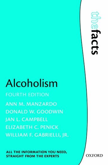 Ann M. Manzardo, Donald W. Goodwin, Jan L. Campbell, Elizabeth C. Penick, William F. Gabrielli, Jr. - Alcoholism, Häftad