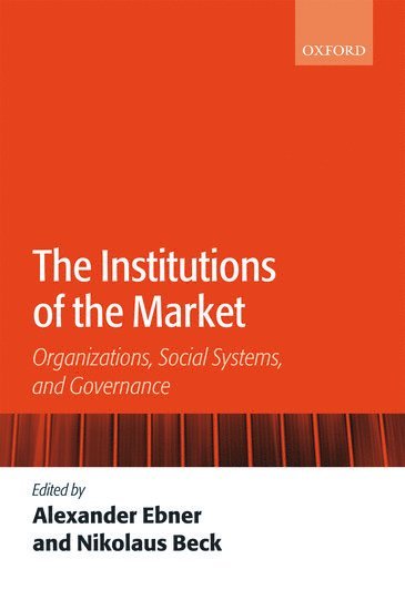 The Institutions of the Market 1