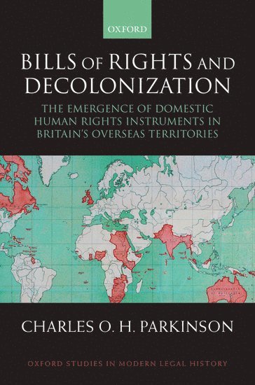 Bills of Rights and Decolonization 1