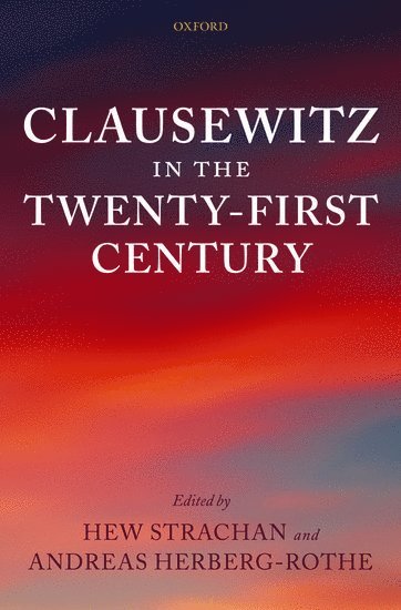 bokomslag Clausewitz in the Twenty-First Century