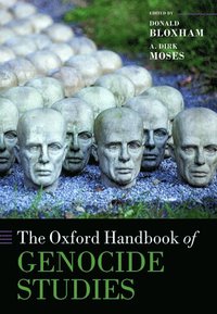 bokomslag The Oxford Handbook of Genocide Studies