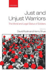 bokomslag Just and Unjust Warriors