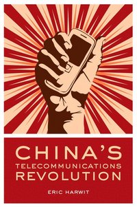 bokomslag China's Telecommunications Revolution