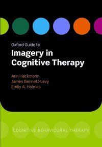 bokomslag Oxford Guide to Imagery in Cognitive Therapy