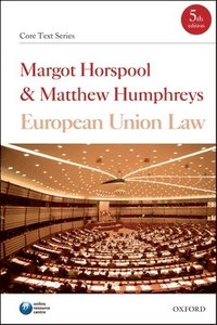 bokomslag European union law : core texts